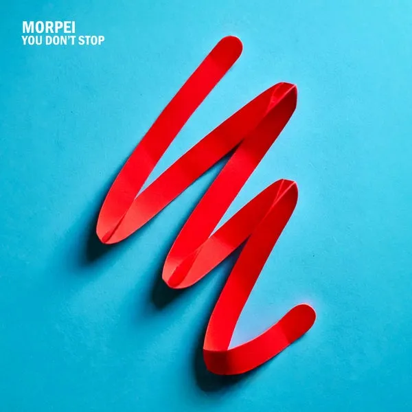 Morpei – You Don’t Stop