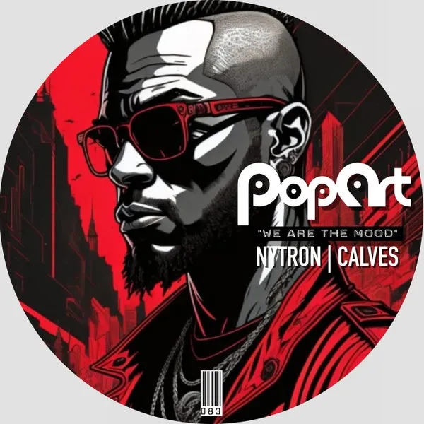 Nytron, CALVES - We Are The Mood [PopArt]