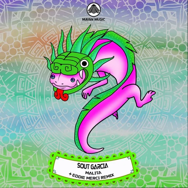 Sout Garcia - Malita [Mayan Music]