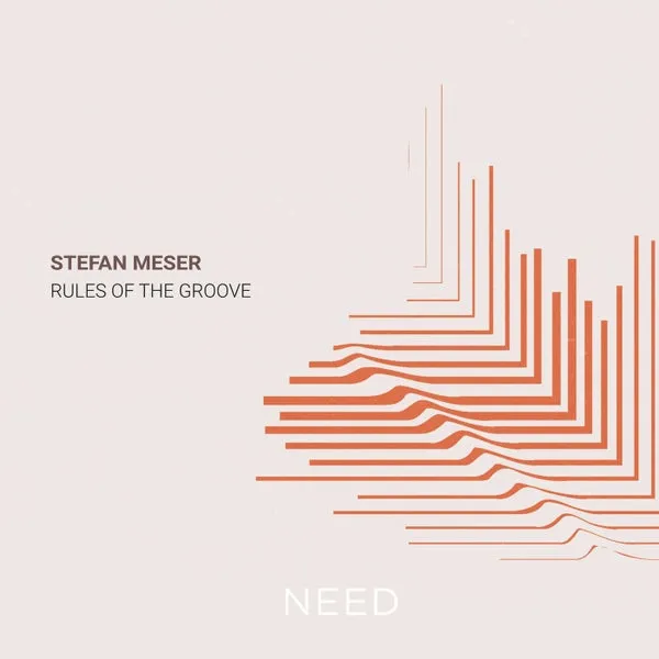 Stefan Meser – Rules Of The Groove (Extended Mix)