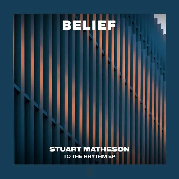 Stuart Matheson – To The Rhythm EP