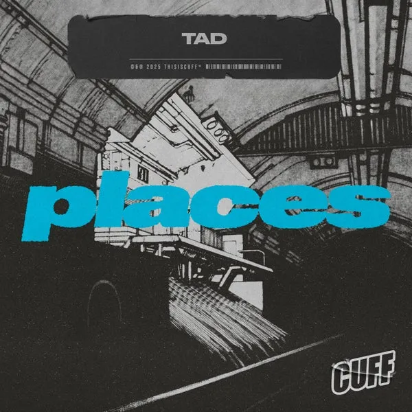 Tad - Places [CUFF]