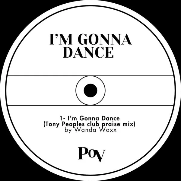 Wanda Waxx - I'm Gonna Dance [Pov]