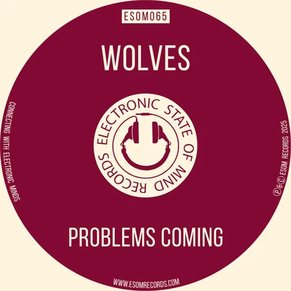 Wolves (Arg) - Problems Coming [ESOM Records]
