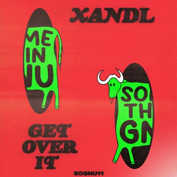 XANDL - Get Over It [Somethingnu]