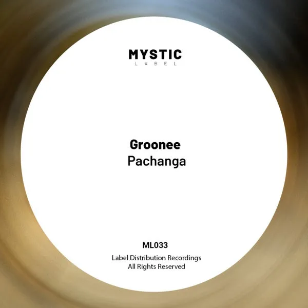 groonee - Pachanga [Mystic Label]
