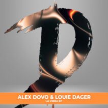 Alex Dovo, Louie Dager - La Vibra EP [Duff Music]