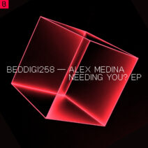 Alex Medina - Needing You EP [Bedrock Records]