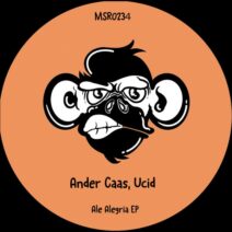 Ander Caas, Ucid - Ale Alegria EP [Monkey Stereo Records]
