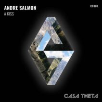 Andre Salmon - A Kiss [Casa Theta Records]