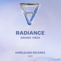 Arodes, PÆDE - Radiance [Unreleased Records]
