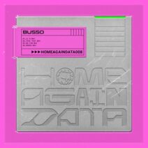 Busso - Home Again Data 08 - Busso [Home Again]