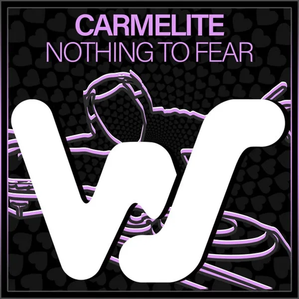 Carmelite – Nothing To Fear cover