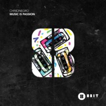Chinonegro, Andre Butano - Music Is Passion [8Bit]