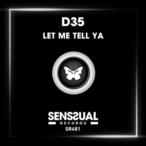 D35 – Let Me Tell Ya cover