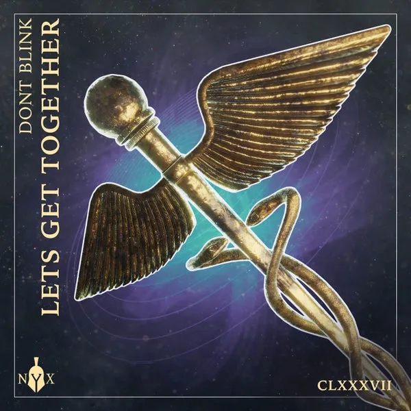 DONT BLINK – LETS GET TOGETHER cover