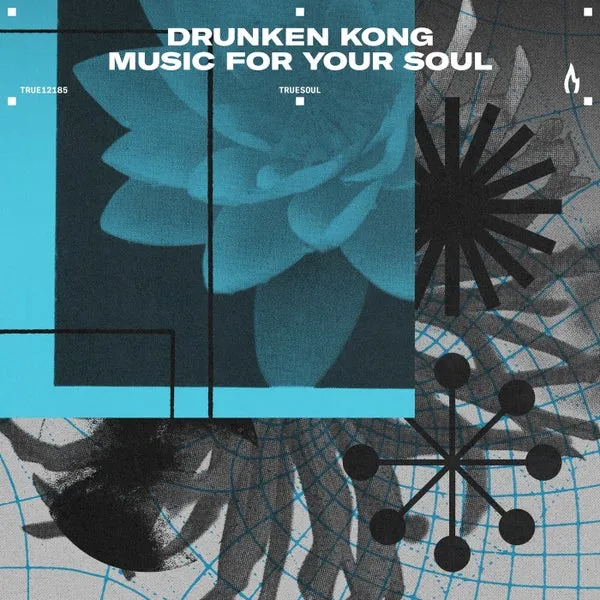 Drunken Kong – Music for Your Soul cover
