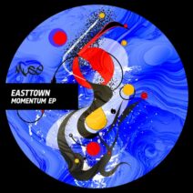 Easttown - Momentum EP [MUSE]