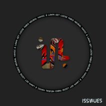 Fabio Neural, Havoc & Lawn - Get Loose [Issues]