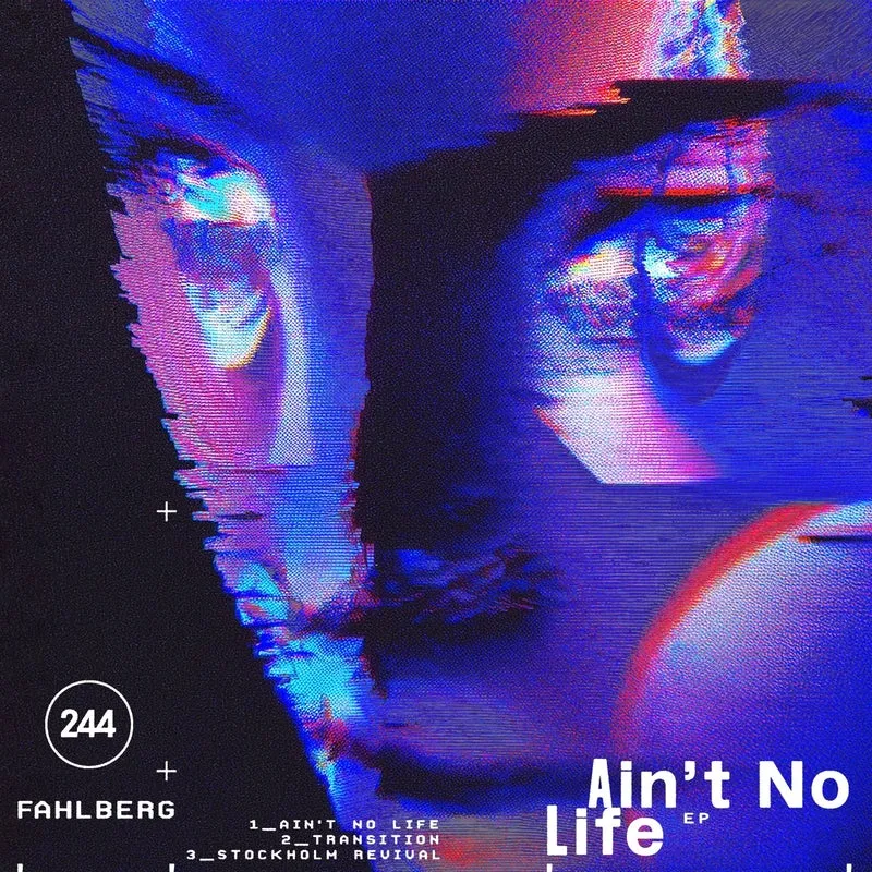 Fahlberg – Ain’t No Life EP cover