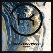 Francesco Poggi - Get Up [Klaphouse Records]
