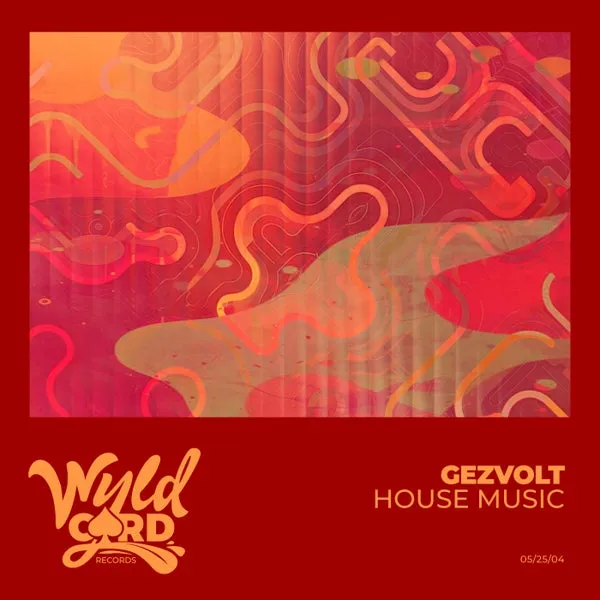 Gezvolt – House Music cover