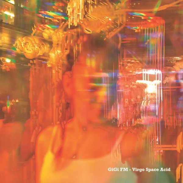 GiGi FM – Virgo Space Acid cover