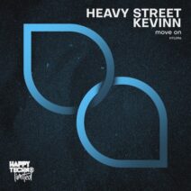 Heavy Street, Kevinn - Move On [Happy Techno Limited]