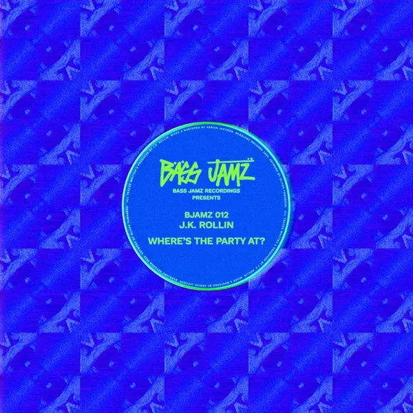 J.K. Rollin – Where’s The Party At cover