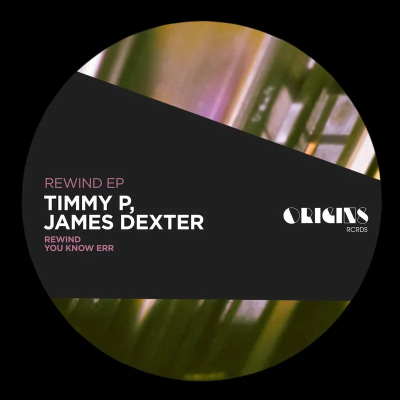 James Dexter, Timmy P – Rewind EP cover