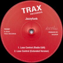 JazzyFunk - Lose Control [Trax Records]