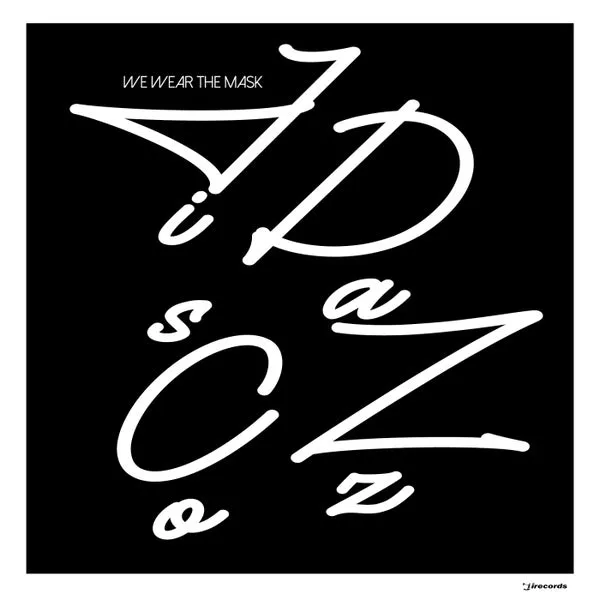 Jisco Dazz – We Wear The Mask cover