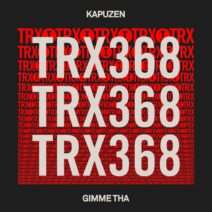 Kapuzen - Gimme Tha [Toolroom Trax]