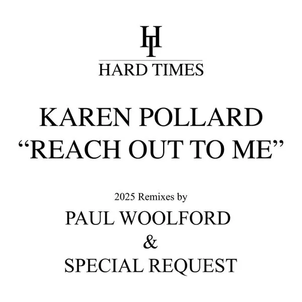 Karen Pollard – Reach Out To Me (Paul Woolford x Special Request 2025 Remixes (Extended Remixes)) cover