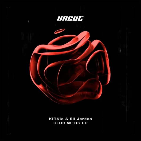 KiRKie, Ell Jordan – Club Werk cover