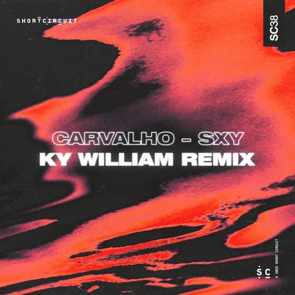 Ky William, Carvalho(BR) – SXY (Ky William Remix)