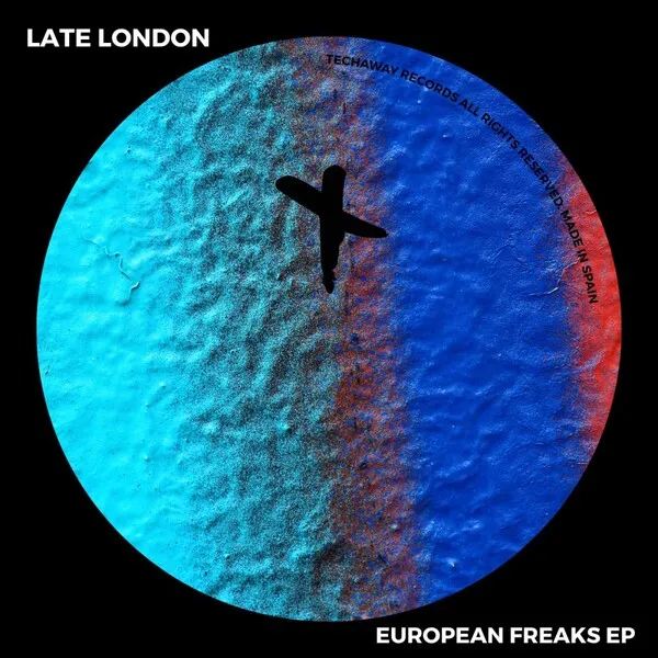 Late London – European Freaks EP cover