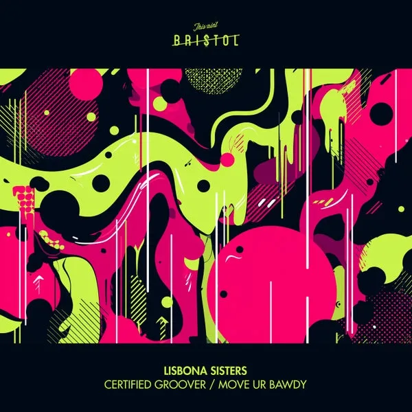 Lisbona Sisters – Certified Groover Move Ur Bawdy cover