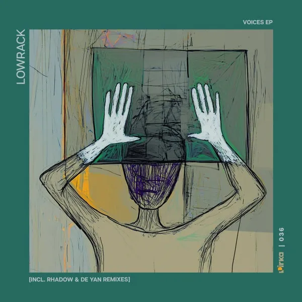Lowrack – Voices EP (Incl. Rhadow & De Yan Remixes) cover