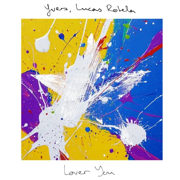 Lucas Rotela, YVER – Lover You cover