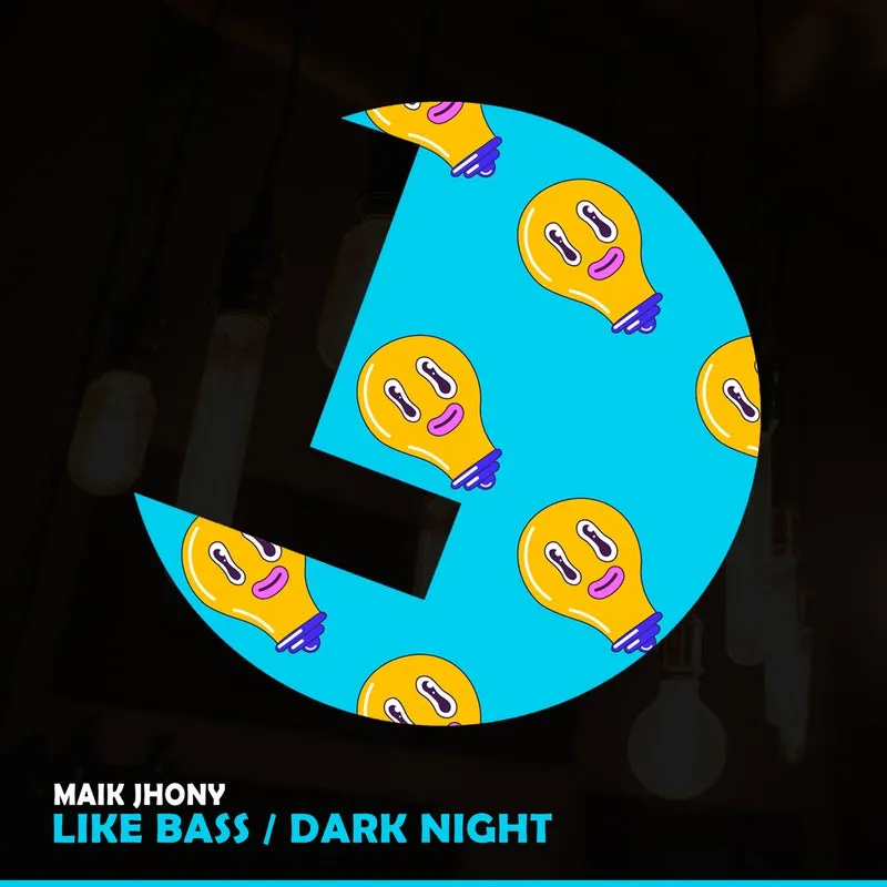 Maik Jhony – Like Bass / Dark Night cover