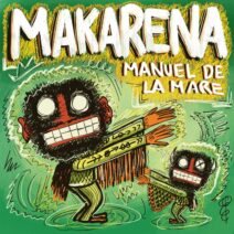 Manuel De La Mare - Makarena [Drop Low Records]