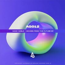 Marc Noble - Echoes From the Future [Alternative Ground]