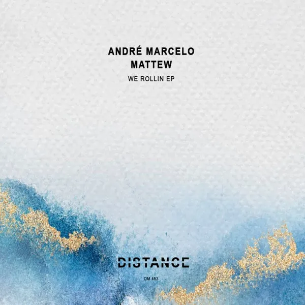 Mattew, André Marcelo – We Rollin EP cover