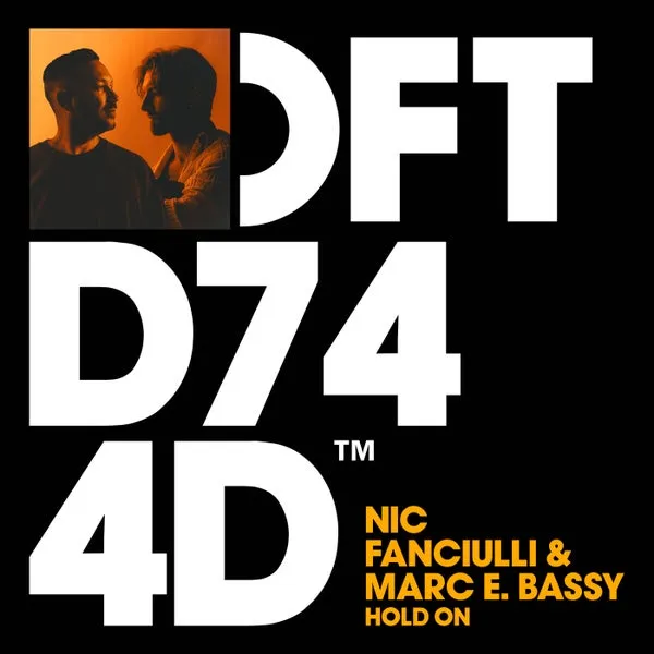 Nic Fanciulli, Marc E. Bassy – Hold On – Extended Mix cover