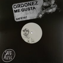 Ordonez - Me Gusta EP [Safe Music]