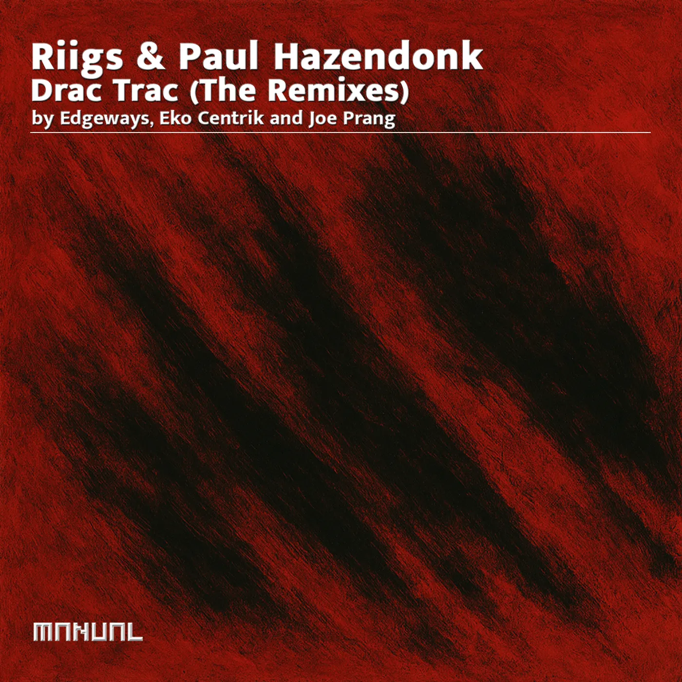 Paul Hazendonk, Riigs – Drac Trac (The Remixes) cover