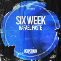 Rafael Paste - Six Week [deeperdub]