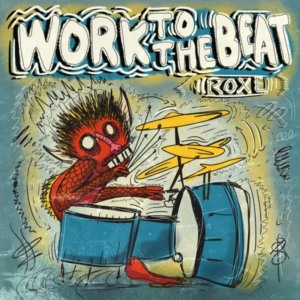 Roxe – Work To The Beat cover