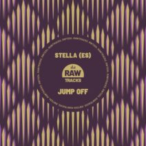 STELLA (ES) - Jump Off [Rawtracks]